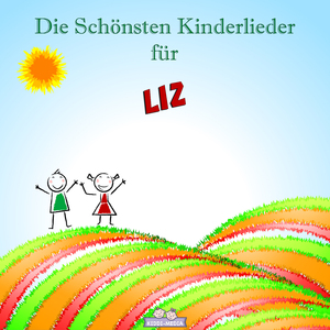Lob Lied für Liz (Personalisiert)