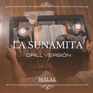 La Sunamita (Drill Version)