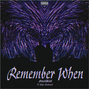 Remember When (feat. Baby Backwood)