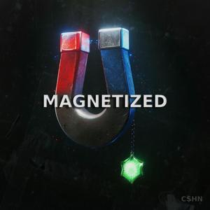 Magnetized