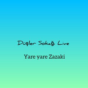 Yare yare zazaca Live (Live)