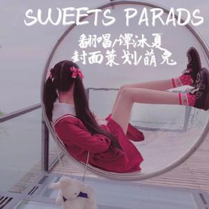 SWEETS PARADS（卖萌版）