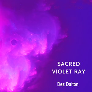 Sacred Violet Ray