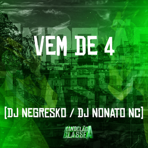 Vem de 4