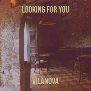 Looking for You