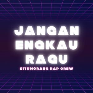 Jangan Engkau Ragu