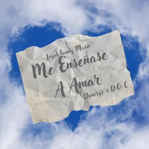 Me enseñaste a amar (feat. D.O-C)