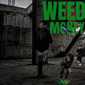 WeedMoney (feat. Tomazacre)