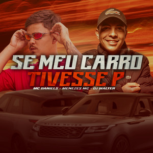 Se Meu Carro Tivesse P