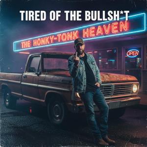 Tired of the Bullshit