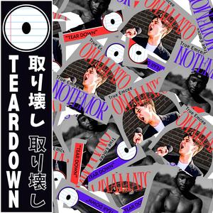 Tear Down (feat. Notemor)