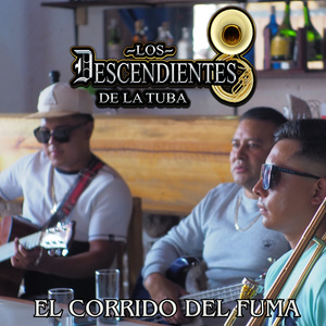 El corrido del fuma