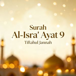 Surah Al-Isra' Ayat 9