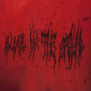 Blood on the Ground