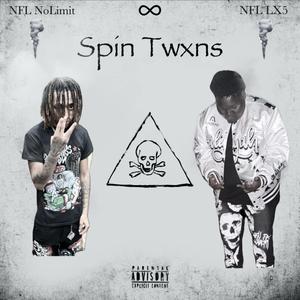 Spin Twxns (feat. NFL LX5)
