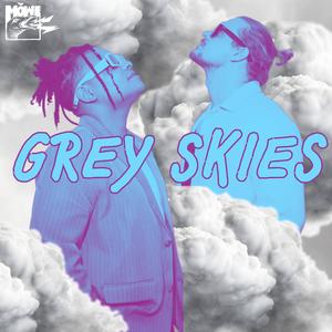 Grey Skies