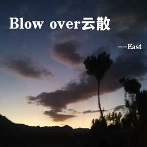 Blow over云散（Prod Noria&EVO MUSIC）