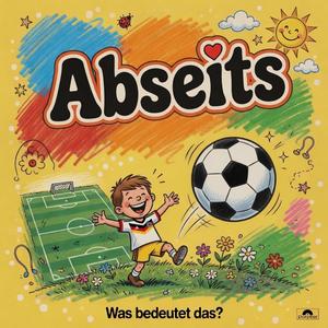 Abseits (WM2026 Kinderlied)