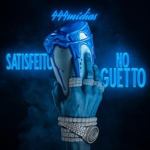Satisfeito no Guetto (feat. CheetusTheKiDD, Felpzz & Roma1)