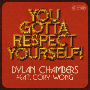 You Gotta Respect Yourself!