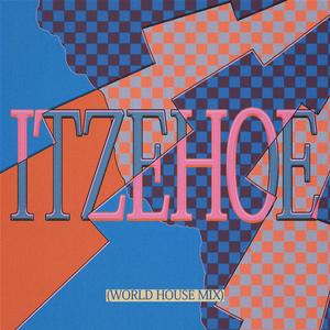 itzehoe (World House Mix)