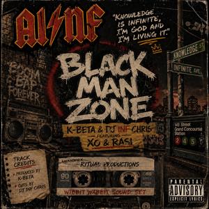 Black Man Zone (feat. XO, Rasi & K-Beta)