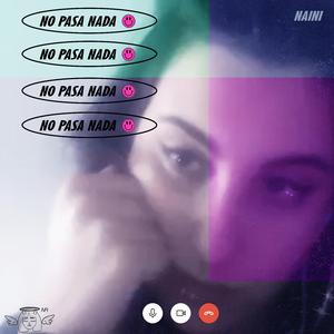 No Pasa Nada