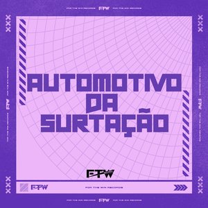 Automotivo da Surtação (feat. MC PB7 & MC NEGUIN DA VB)