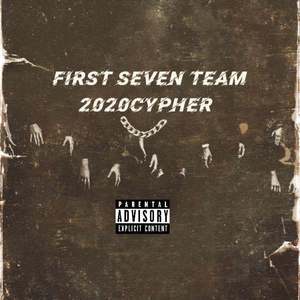 百人斬FIRST SEVEN TEAM 2020CYPHER