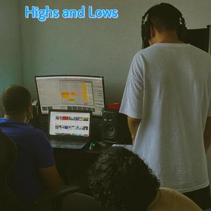 Highs and Lows 1 (feat. ItsUrBoyLane & Krantikari)
