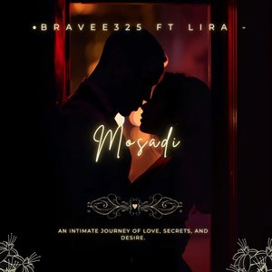 BraVee325 ft Lira - Mosadi