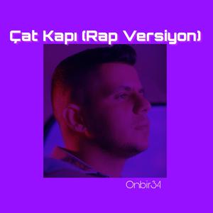 Çat Kapı (feat. Bilal Sonses) (Rap Versiyon) (Rap Versiyon)