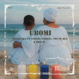 Ubomi (feat. Lesego, O'Brian, Tru7h_RSA & Pretty) (Performance )
