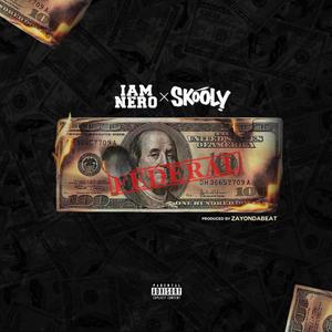 Federal (feat. Skooly)