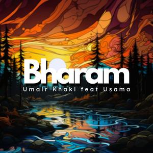 Bharam (feat. Usama Qureshi)