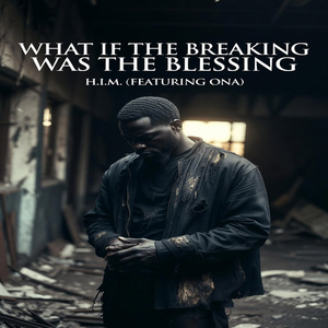 What If The Breaking Was The Blessing