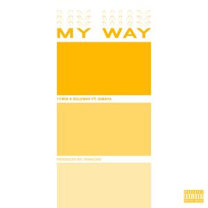 My Way (feat. Solo WAV & SiMaya)