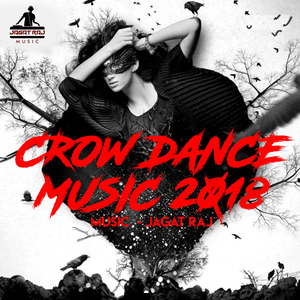 Crow Dance Music 2018