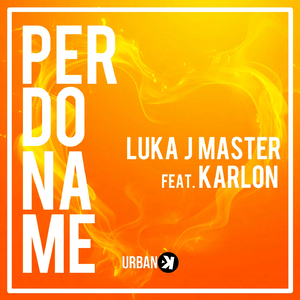 Perdoname (Tobix Radio Edit)