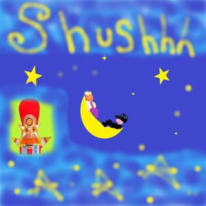 Shushhh now