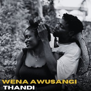 Awusangi Thandi