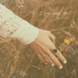 ¿qué más da? (acústico)