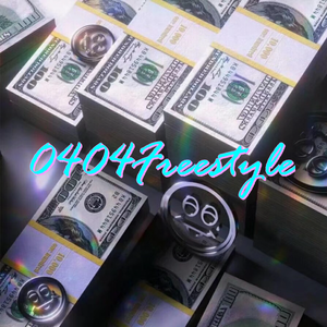 零四零四Freestyle