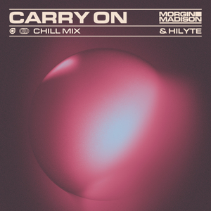 Carry On (Chill Mix)