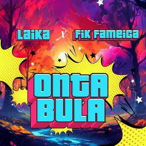 Ontabula (feat. Fik Fameica)