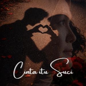 Cinta itu Suci