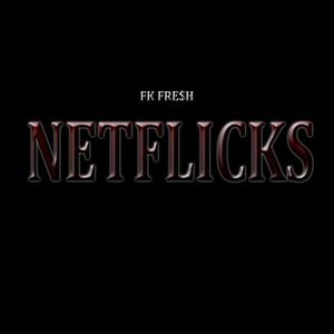 Netflicks (Radio Edit)