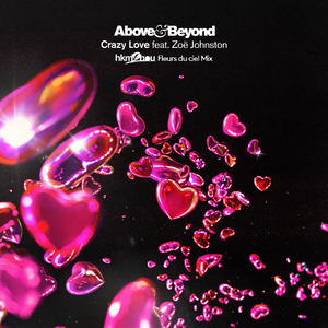 Crazy Love (hkm2hou Fleurs du ciel Mix)