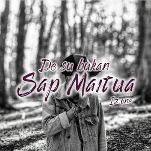 De Su Bukan Sap Maitua