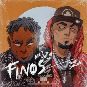 Finos (feat. Young Gambino)